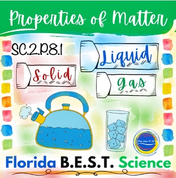 Preview of Properties of Matter Florida BEST Science Second Grade Topic 2 SC.2.P.8.1