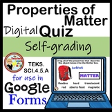 Properties of Matter Google Forms Quiz Digital Physical Pr