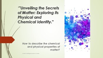 Preview of " Matter Matters:  Unraveling its Physical and Chemical Identity.“