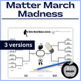 Properties of Matter March Madness Science Game and Activity