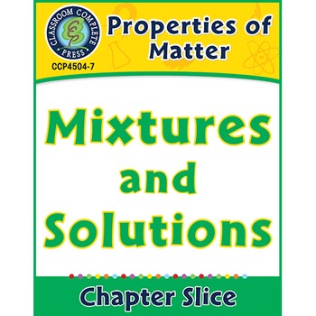 Preview of Properties of Matter: Mixtures and Solutions Gr. 5-8