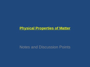 Preview of Properties of Matter Notes