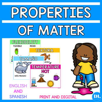 Properties of Matter - Propiedades de la Materia English and Spanish