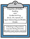 Properties of Matter / Reading and Guided Writing for EL, 