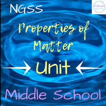 Preview of Middle School Properties of Matter Unit