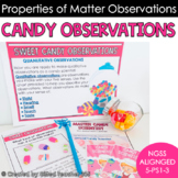 Properties of Matter Scientific Observations Candy Lab