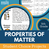 Properties of Matter - Student Choice Projects - 5th Grade