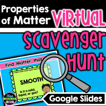 Preview of Properties of Matter Virtual Scavenger Hunt for Google Slides