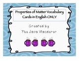 Properties of Matter Vocabulary Cards in English ONLY