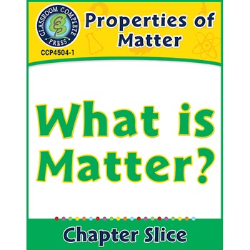 Preview of Properties of Matter: What Is Matter? Gr. 5-8