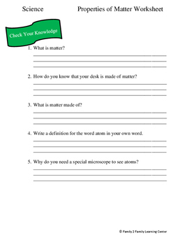 Properties of Matter Worksheet by Family 2 Family Learning Resources