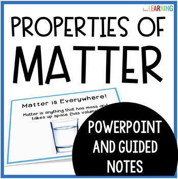 Preview of Properties of Matter and States of Matter Slides Lesson and Notes Activity