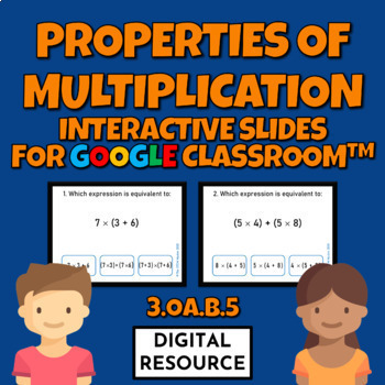 Preview of Properties of Multiplication 3.OA.5 for Google Classroom Digital Resource