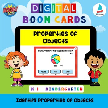 Preview of Properties of Objects Boom Cards | Kindergarten K-1 science