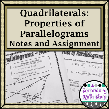 Preview of Quadrilaterals - Properties of Parallelograms Notes and Assignment