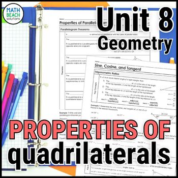 Preview of Properties of Quadrilaterals - Unit 8 - Texas Geometry Curriculum