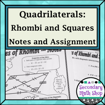 Preview of Quadrilaterals - Properties of Rhombi and Squares Notes and Assignment