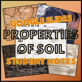 Properties of Soil (Google Slides & Student Notes)
