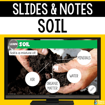 Preview of Properties of Soil Slides & Notes Worksheet | 4th Grade Science Powerpoint