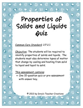 Properties of Solids and Liquids Quiz by Drea's Teacher Creations