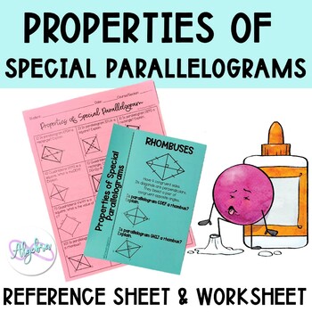 Preview of Properties of Squares, Rectangles and Rhombuses (Special Parallelograms)