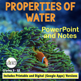 Properties of Water PowerPoint and Notes
