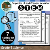 Properties of and Changes in Matter STEM Activities (Grade