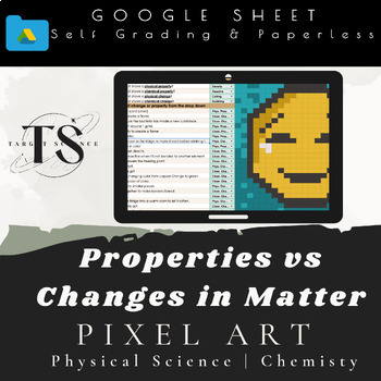 Preview of Properties vs Changes in Matter Pixel Art- Physical Science (mystery image)