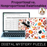 Proportional vs. Nonproportional Relationships Digital Activity