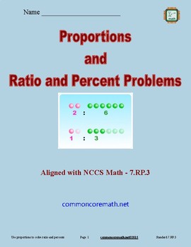 Preview of Proportions and Ratio and Percent Problems - 7.RP.3