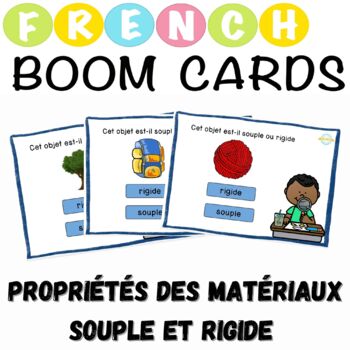 Preview of Propriétés des matériaux Souple Et Rigide French Boom Cards™
