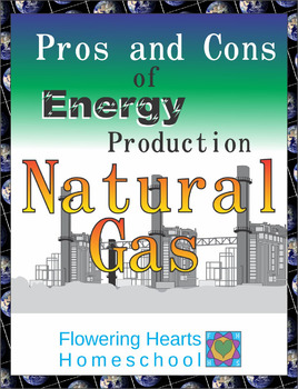 Preview of Pros and Cons of Energy Production: Natural Gas