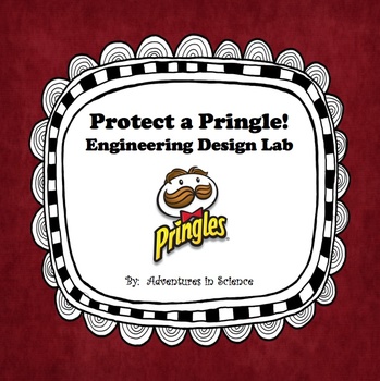 Preview of Protect a Pringle! Engineering Design Lab