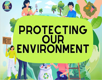 Preview of Protecting our Environment ESL/ELL PowerPoint Lesson + Worksheet for B1/B2 Level