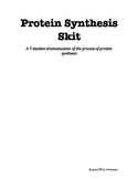 Protein Synthesis Skit