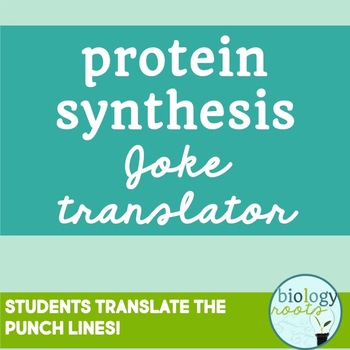 Preview of Protein Synthesis: Translation Practice Using Jokes