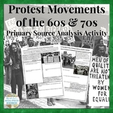 Protest Movements of the 1960s and 70s Primary Source Anal