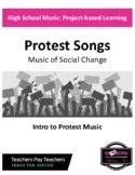 Protest Songs: Music of Social Change - Intro to Protest M