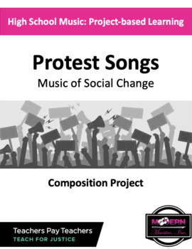 Preview of Protest Songs: Music of Social Change Unit w/5 Lessons Virtual/Hybrid/In-Person 