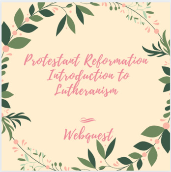 Preview of Protestant Reformation Webquest