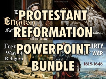 Preview of Protestant Reformation PowerPoint Bundle