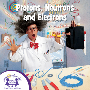 Preview of Protons, Neutrons and Electrons