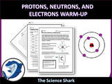 Protons, Neutrons, and Electrons Warm-up