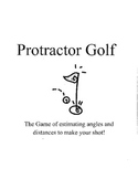 Protractor Golf: A Game of Estimating Angles and Distances