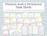 Protractor Practice Task Cards - Measuring Angles