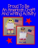 Proud To Be An American Craft and Writing Activity (4th of