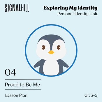 Preview of Proud to be Me | Personal Identity Lesson Plan