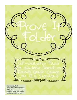 Preview of Prove It Folder- 4th Grade Common Core ELA