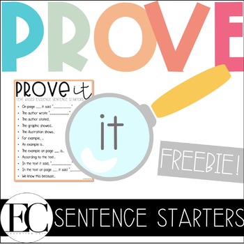 Preview of Prove It: Text Based Evidence Sentence Starters FREEBIE