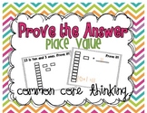 Prove Your Answer {Place Value}